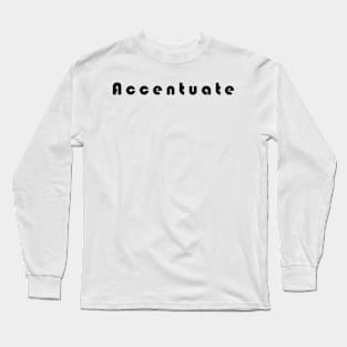 Accentuate Long Sleeve T-Shirt